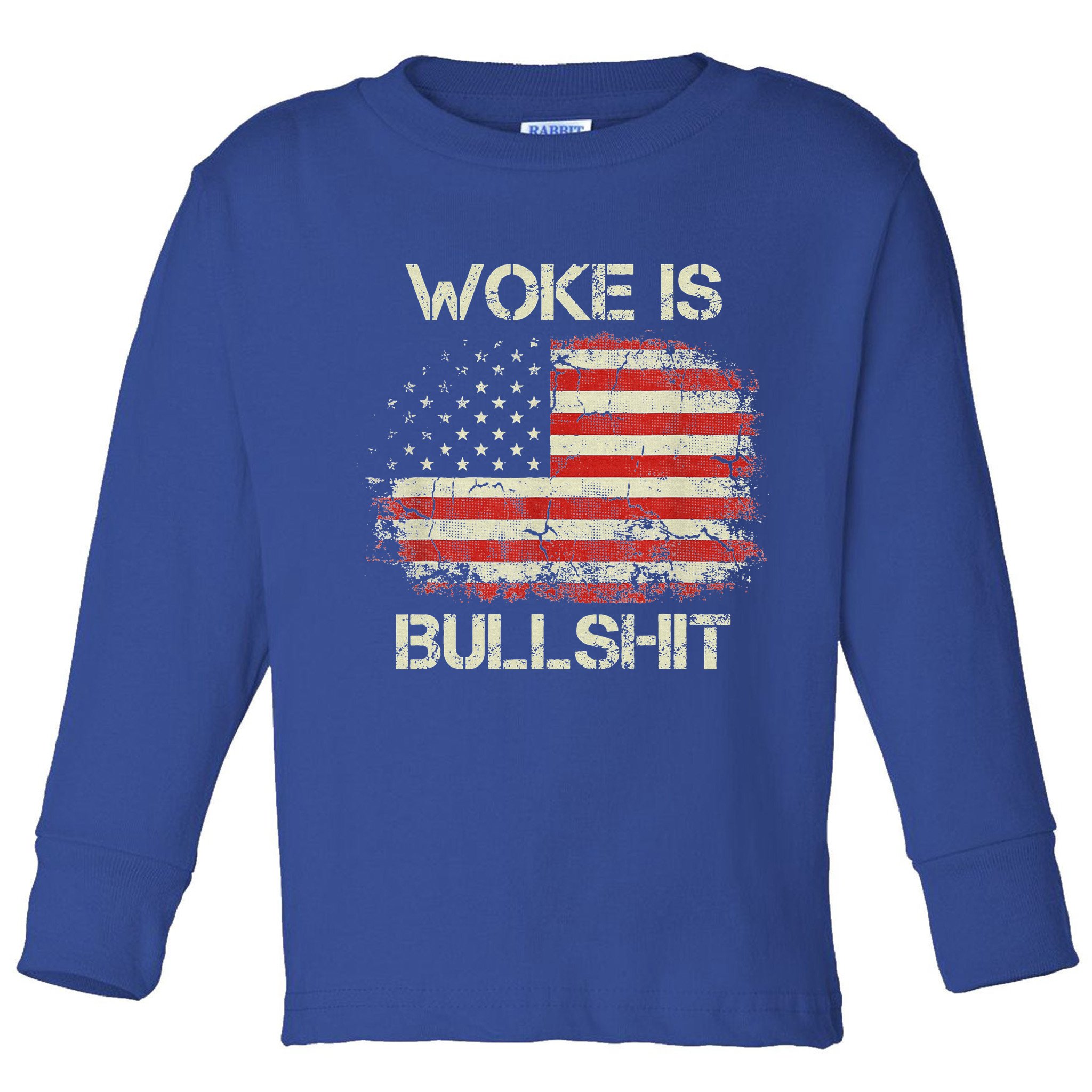 Woke Is Bullshit Toddler Long Sleeve Shirt
