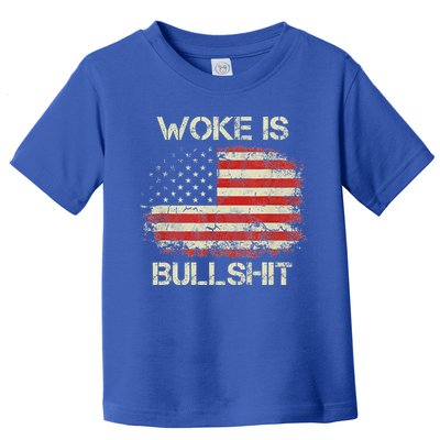 Woke Is Bullshit Toddler T-Shirt