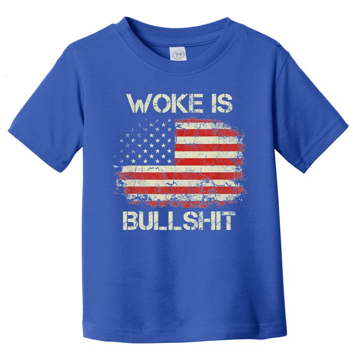 Woke Is Bullshit Toddler T-Shirt