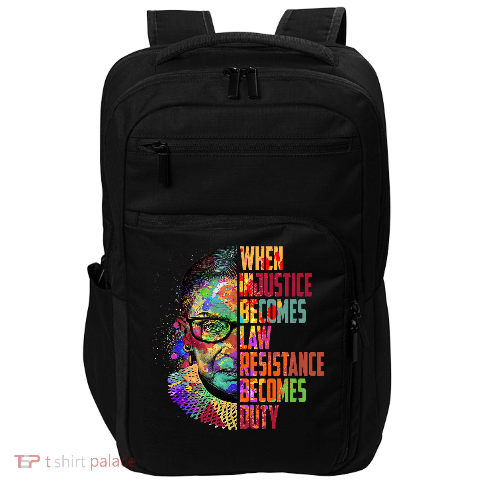 When Injustice Becomes Law Resistance Becomes Duty Quote Impact Tech Backpack