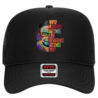 When Injustice Becomes Law Resistance Becomes Duty Quote Trucker Hat