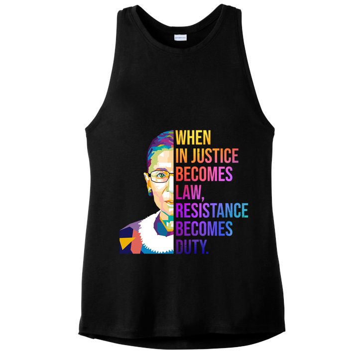 When Injustice Becomes Law Resistance Becomes Duty RBG Ladies PosiCharge Tri-Blend Wicking Tank
