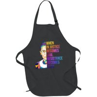 When Injustice Becomes Law Resistance Becomes Duty RBG Apron
