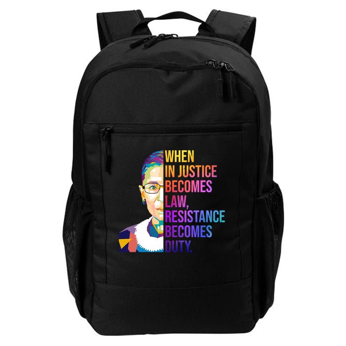 When Injustice Becomes Law Resistance Becomes Duty RBG Backpack