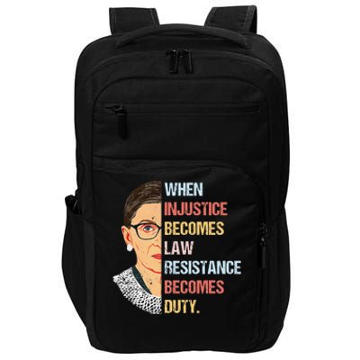 When Injustice Becomes Law Resistance Becomes Duty Impact Tech Backpack