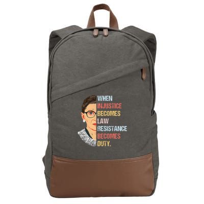 When Injustice Becomes Law Resistance Becomes Duty Cotton Canvas Backpack