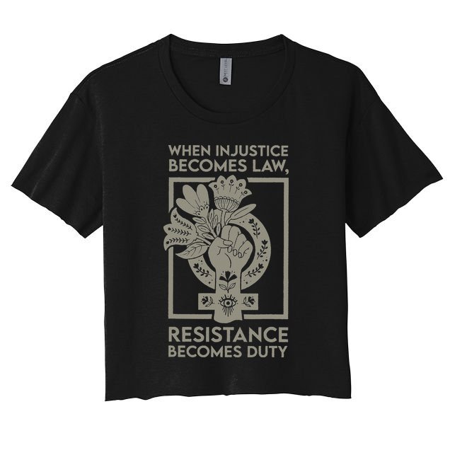 When Injustice Becomes Law Crop Top