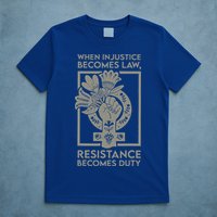 When Injustice Becomes Law T-Shirt