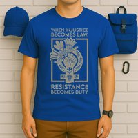 When Injustice Becomes Law T-Shirt