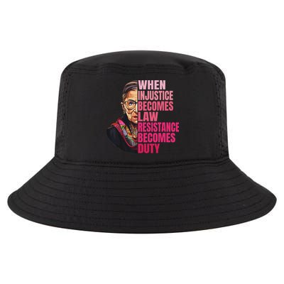 When Injustice Becomes Law Resistance Becomes Duty Rbg Quote Cool Comfort Performance Bucket Hat