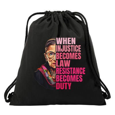 When Injustice Becomes Law Resistance Becomes Duty Rbg Quote Drawstring Bag