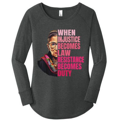 When Injustice Becomes Law Resistance Becomes Duty Rbg Quote Women's Perfect Tri Tunic Long Sleeve Shirt