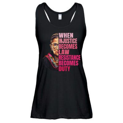 When Injustice Becomes Law Resistance Becomes Duty Rbg Quote Ladies Essential Flowy Tank
