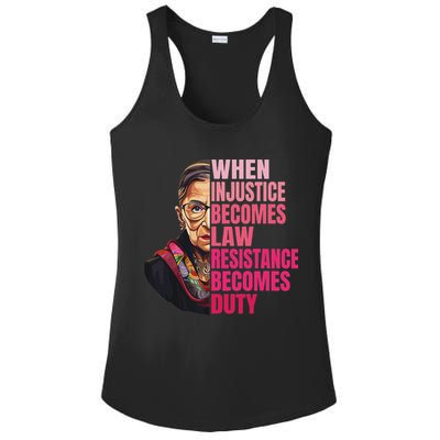 When Injustice Becomes Law Resistance Becomes Duty Rbg Quote Ladies PosiCharge Competitor Racerback Tank
