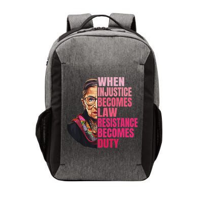 When Injustice Becomes Law Resistance Becomes Duty Rbg Quote Vector Backpack