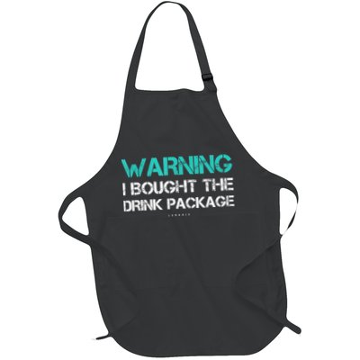 Warning I Bought The Drink Package Funny Cruise S Full-Length Apron With Pockets