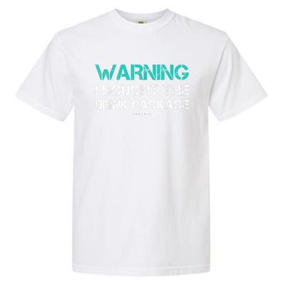 Warning I Bought The Drink Package Funny Cruise S Garment-Dyed Heavyweight T-Shirt