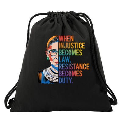 When Injustice Becomes Law Resistance Becomes Duty Rbg Quote Drawstring Bag