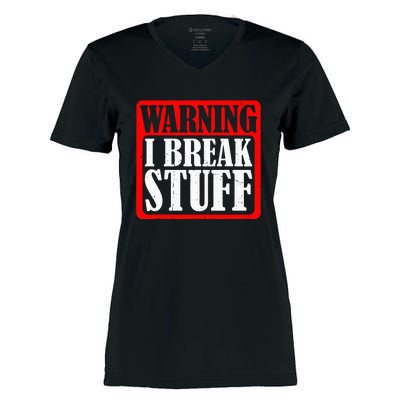 Warning I Break Stuff Women's Momentum V-Neck T-Shirt