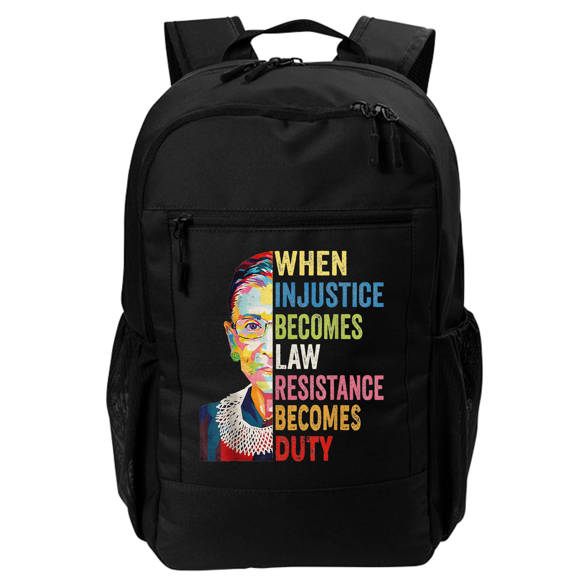 When Injustice Becomes Law Resistance Becomes Duty Backpack