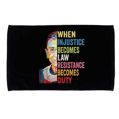 When Injustice Becomes Law Resistance Becomes Duty Microfiber Hand Towel