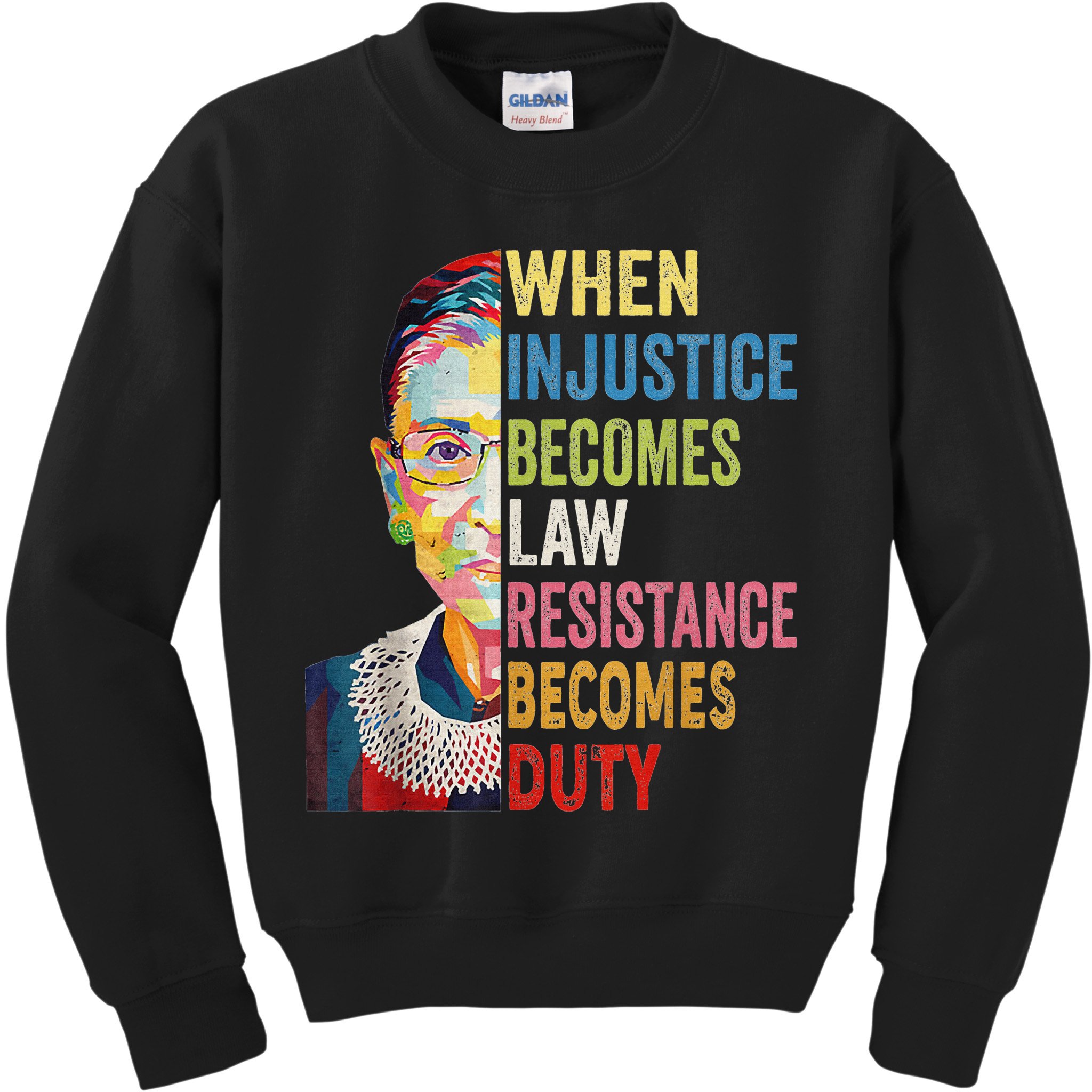 When Injustice Becomes Law Resistance Becomes Duty Kids Sweatshirt