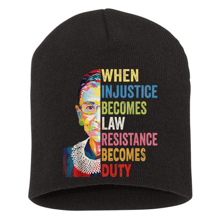 When Injustice Becomes Law Resistance Becomes Duty Short Acrylic Beanie