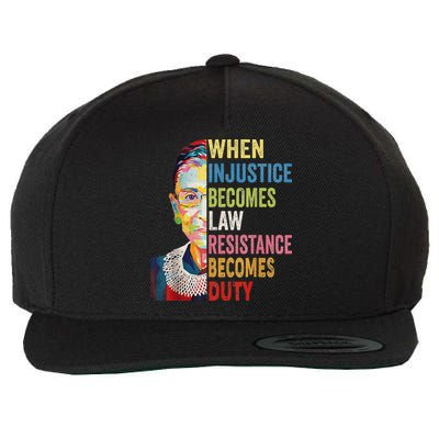 When Injustice Becomes Law Resistance Becomes Duty Wool Snapback Cap