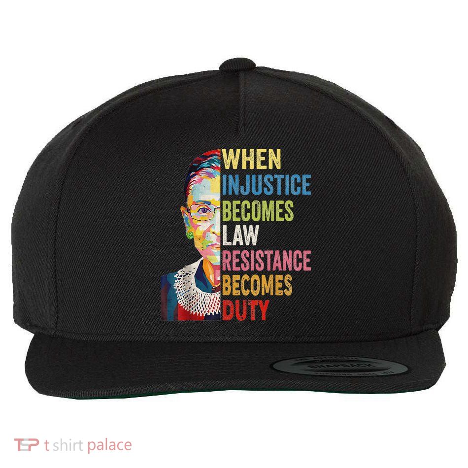 When Injustice Becomes Law Resistance Becomes Duty Wool Snapback Cap
