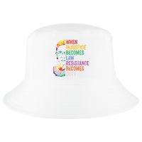 When Injustice Becomes Law Resist Resistance Cool Comfort Performance Bucket Hat