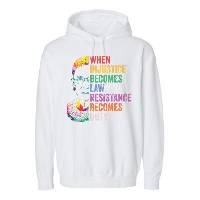 When Injustice Becomes Law Resist Resistance Garment-Dyed Fleece Hoodie