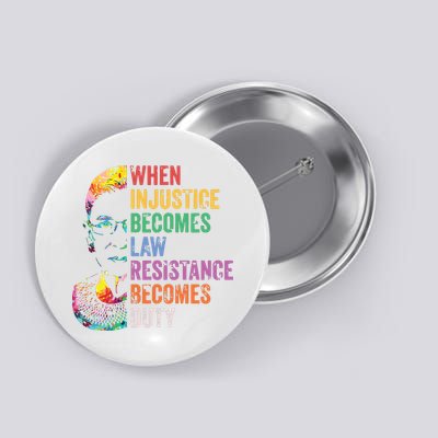 When Injustice Becomes Law Resist Resistance Button