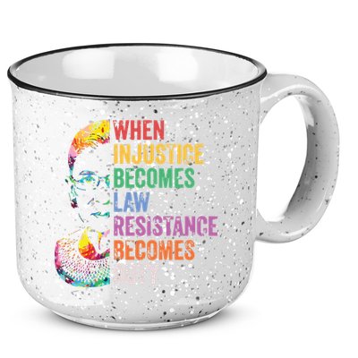 When Injustice Becomes Law Resist Resistance 15oz Campfire Ceramic Mug