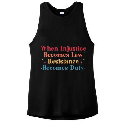 When Injustice Becomes Law Resistance Becomes Duty Retro Ladies PosiCharge Tri-Blend Wicking Tank