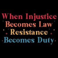 When Injustice Becomes Law Resistance Becomes Duty Retro Zip Tote Bag