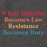 When Injustice Becomes Law Resistance Becomes Duty Retro Vector Backpack