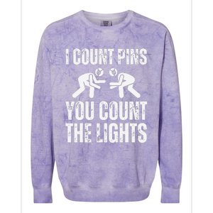 Wrestling I Count Pins You Count The Lights Funny Wrestler  Colorblast Crewneck Sweatshirt