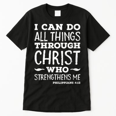 Womens I Can Do All Things Through Christ Art Bible Religious Tall T-Shirt