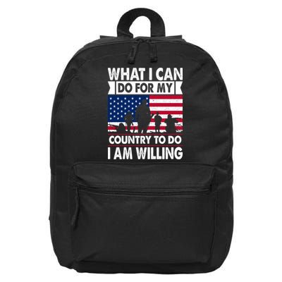 What I Can Do For My Country, I Am Willing To Do Gift Memorial Day 16 in Basic Backpack