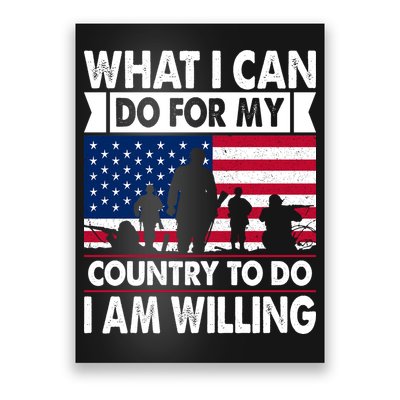 What I Can Do For My Country, I Am Willing To Do Gift Memorial Day Poster