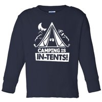 White Ink Camping Is In Tents Funny Toddler Long Sleeve Shirt