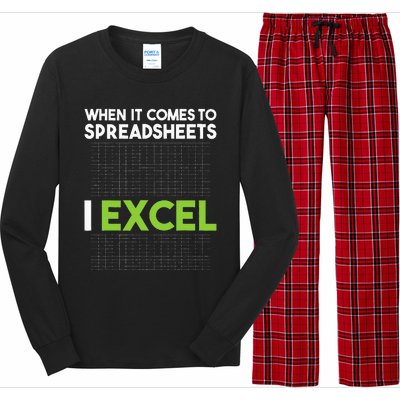 When It Comes To Spreadsheets I Excel Accounting Auditing Long Sleeve Pajama Set