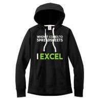 When It Comes To Spreadsheets I Excel Accounting Auditing Women's Fleece Hoodie