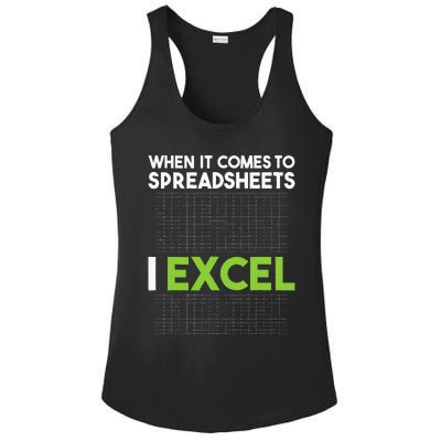 When It Comes To Spreadsheets I Excel Accounting Auditing Ladies PosiCharge Competitor Racerback Tank