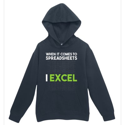 When It Comes To Spreadsheets I Excel Accounting Auditing Urban Pullover Hoodie