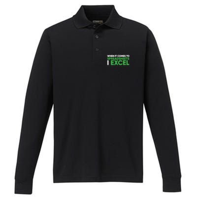 When It Comes To Spreadsheets I Excel Funny Accountant Gift Performance Long Sleeve Polo