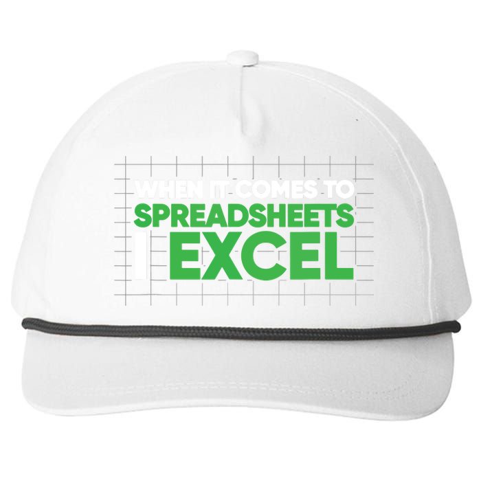 When It Comes To Spreadsheets I Excel Funny Accountant Gift Snapback Five-Panel Rope Hat