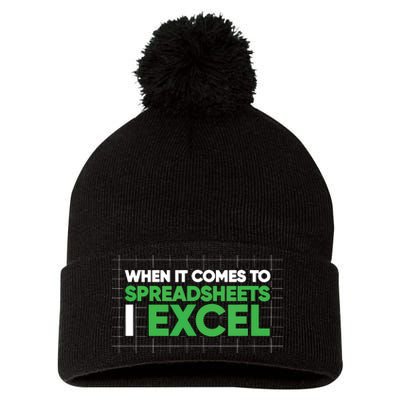 When It Comes To Spreadsheets I Excel Funny Accountant Gift Pom Pom 12in Knit Beanie