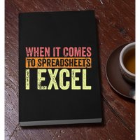 When It Comes To Spreadsheets I Excel Funny Vintage Permanent Decal Sticker
