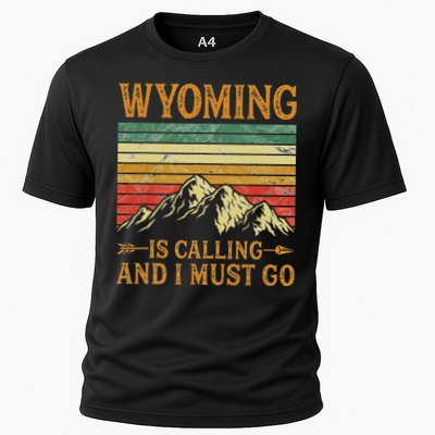 Wyoming Is Calling And I Must Go Performance Shirt